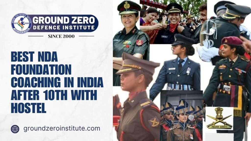 Best NDA Foundation Coaching in India with Hostel