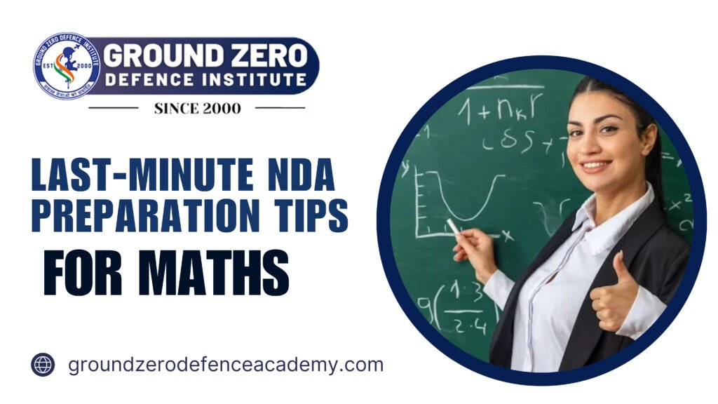 Last-Minute NDA Preparation Tips for MATHS