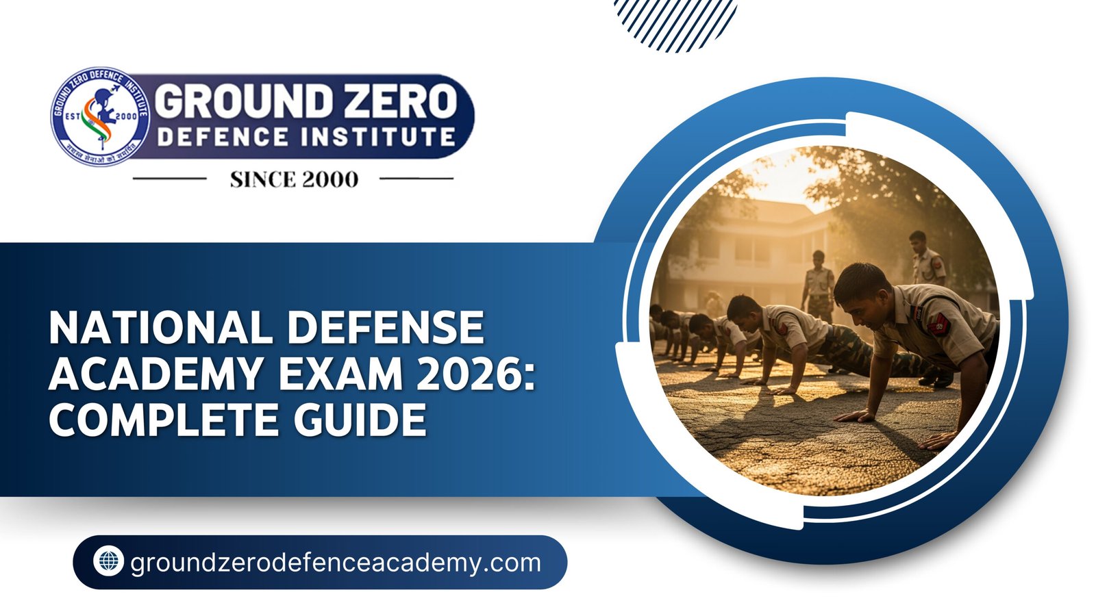 National Defense Academy Exam 2026: Complete Guide 1 nda 2026